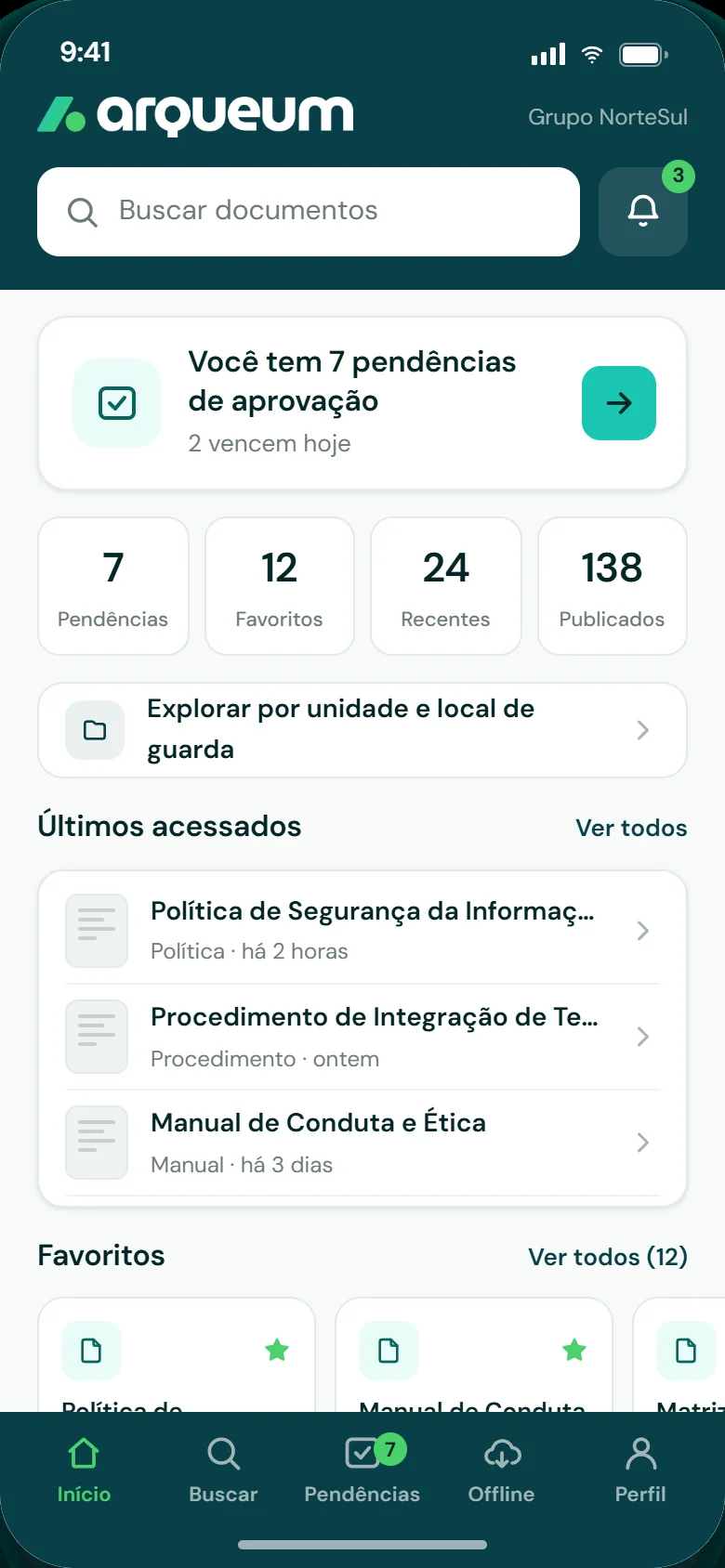 Início do aplicativo: pendências de aprovação, favoritos, recentes e navegação com acesso offline