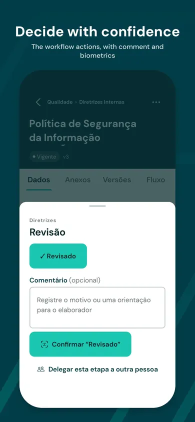 A workflow decision in the app: approve, reject or return, with comment and biometrics.
